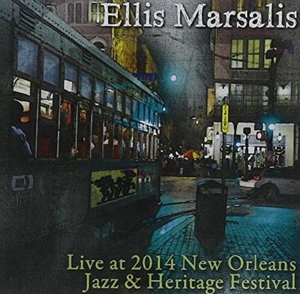 Live At Jazz Fest 2014 - CD Audio di Ellis Marsalis