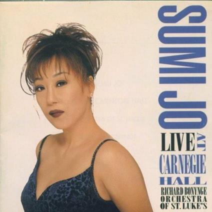 Live at the Carnegie - CD Audio di Sumi Jo