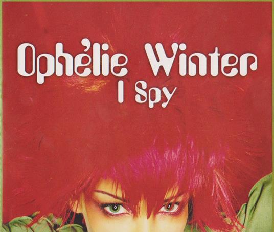 I Spy - CD Audio di Ophélie Winter