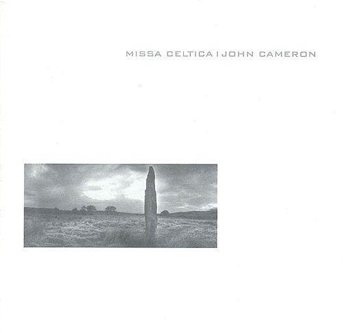 Missa Celtica - CD Audio di John Cameron