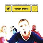 Human Traffic (Colonna Sonora)