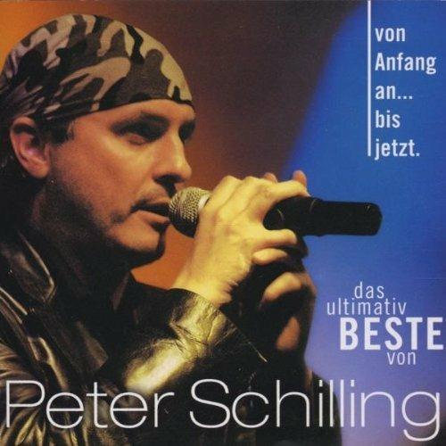 Von Anfang An Bis Jetzt - CD Audio di Peter Schilling