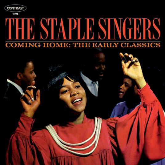 Coming Home. The Early Classics - CD Audio di Staple Singers