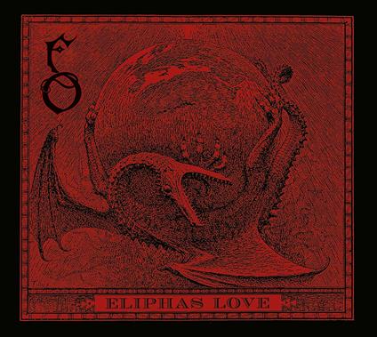 Eliphas Love (Limited Edition) - Vinile LP di Funeral Oration