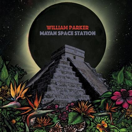 Mayan Space Station - CD Audio di William Parker
