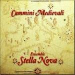 Cammini Medievali - CD Audio di Stella Nova