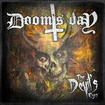 The Devil's Eyes - CD Audio di Doom's Day