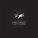 Simultaneous Flight Movement - CD Audio di Laura Cannell