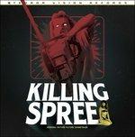 Killing Spree (Colonna sonora) - Vinile LP