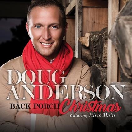 Back Porch Christmas - CD Audio di Doug Anderson