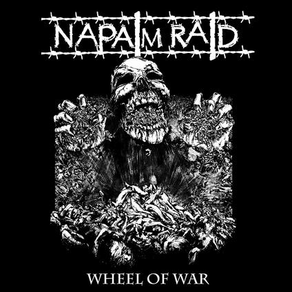 Wheel of War - CD Audio di Napalm Raid