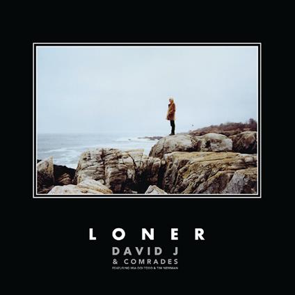 Loner (Orange Vinyl) - Vinile LP di David J,Comrades