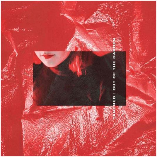 Out Of The Garden - CD Audio di Tancred