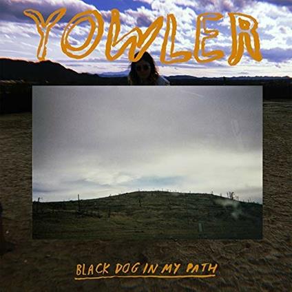 Black Dog in My Path - CD Audio di Yowler