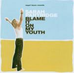 Blame it on my Youth - CD Audio di Sarah Partridge