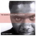 The Search - CD Audio di Wycliffe Gordon