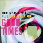Good Times - CD Audio di Charlie Mariano,Martin Sasse