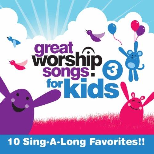 Great Worship Songs For Kids 3 - CD Audio