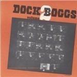 Volume 2 - Vinile LP di Dock Boggs