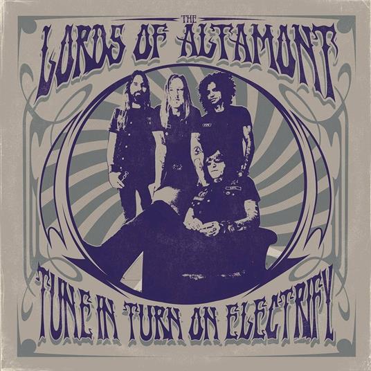 Tune in, Turn on, Electrify! - CD Audio di Lords of Altamont