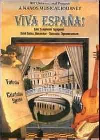 Viva España. A Naxos Musical Journey (DVD) - DVD di Camille Saint-Saëns,Edouard Lalo