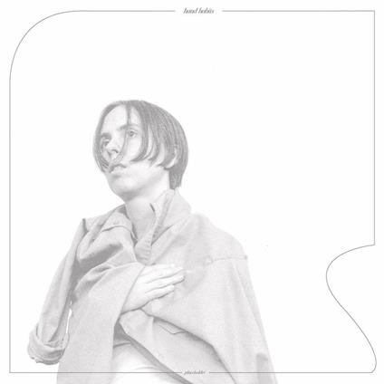 Placeholder - Vinile LP di Hand Habits