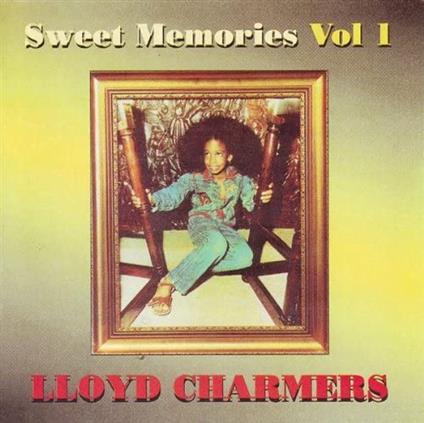 Sweet Memories Volume 1 - CD Audio di Lloyd Charmers