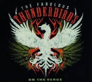 On the Verge - CD Audio di Fabulous Thunderbirds