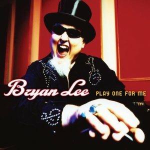 Play One for Me - CD Audio di Bryan Lee