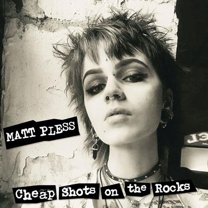 Cheap Shots On The Rocks - Vinile LP di Matt Pless