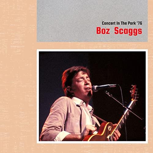 Concert In The Park '76 - CD Audio di Boz Scaggs