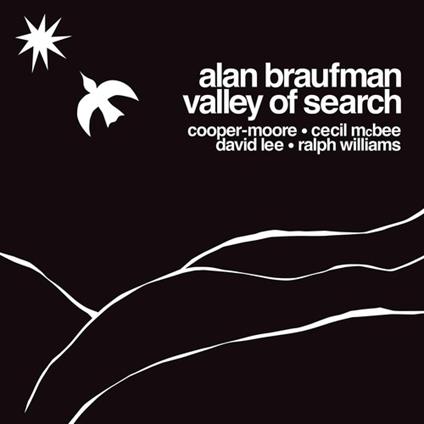 Valley Of Search - CD Audio di Alan Braufman