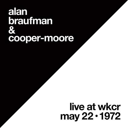 Live At Wkcr May 22, 1972 - Vinile LP di Alan Braufman