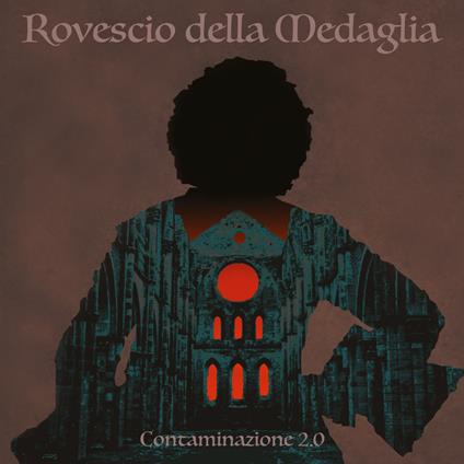 Contaminazione 2.0 - CD Audio di Rovescio della Medaglia