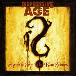 Symbols For The Blue Times - Vinile LP di Depressive Age