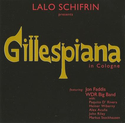 Gillespiana in Cologne - CD Audio di Lalo Schifrin