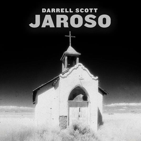 Jaroso - CD Audio di Darrell Scott