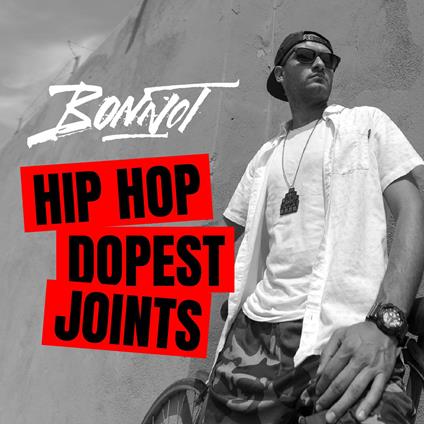 Hip Hop Dopest Joints (Vinyl Numbered Limited Edt.) - Vinile LP di Bonnot