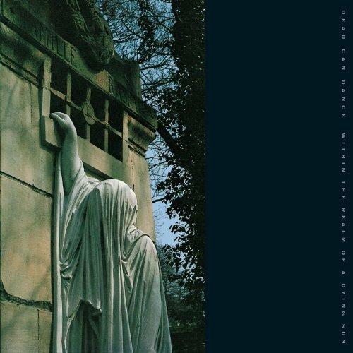 Within a Realm of a Dying (Remastered Edition) - CD Audio di Dead Can Dance