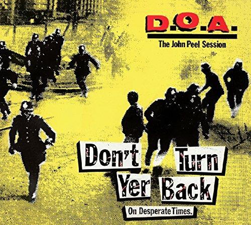 Don T Turn Yer Back (Ondesperate Times) - CD Audio di DOA