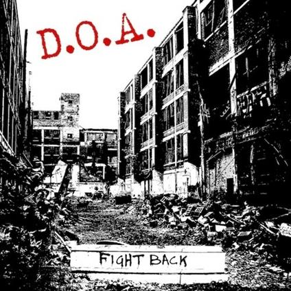 Fight Back - CD Audio di DOA