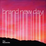 Brand New Day - CD Audio di Mavericks
