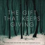 Gift That Keeps Giving - CD Audio