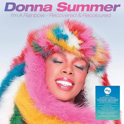 I'm A Rainbow: Recovered & Recoloured (Translucent Blue Vinyl) - Vinile LP di Donna Summer