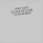 Silver Session - CD Audio di Sonic Youth