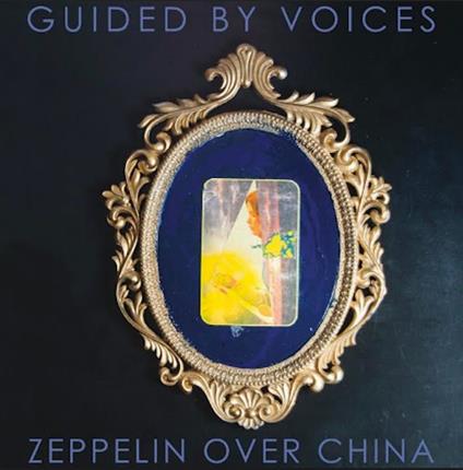 Zeppelin Over China - Vinile LP di Guided by Voices