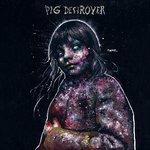 Painter Of Dead Girls - Vinile LP di Pig Destroyer
