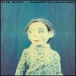 Daddy's Highway - Vinile LP di Bats