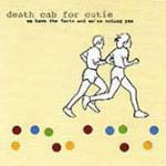 We Have the Facts and We're Voting Yes - CD Audio di Death Cab for Cutie