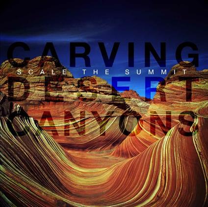 Carving Desert Canyons - CD Audio di Scale the Summit